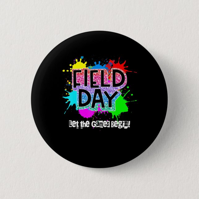 Field Day School Rainbow Colour Splash Let The Gam 2 Inch Round Button (Front)