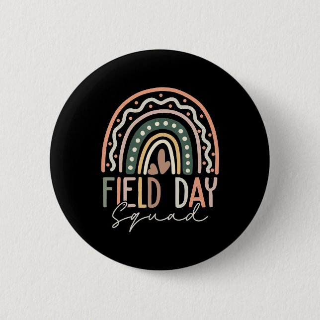 Field Day Squad Teacher Student Cool Last Day Of S 2 Inch Round Button (Front)