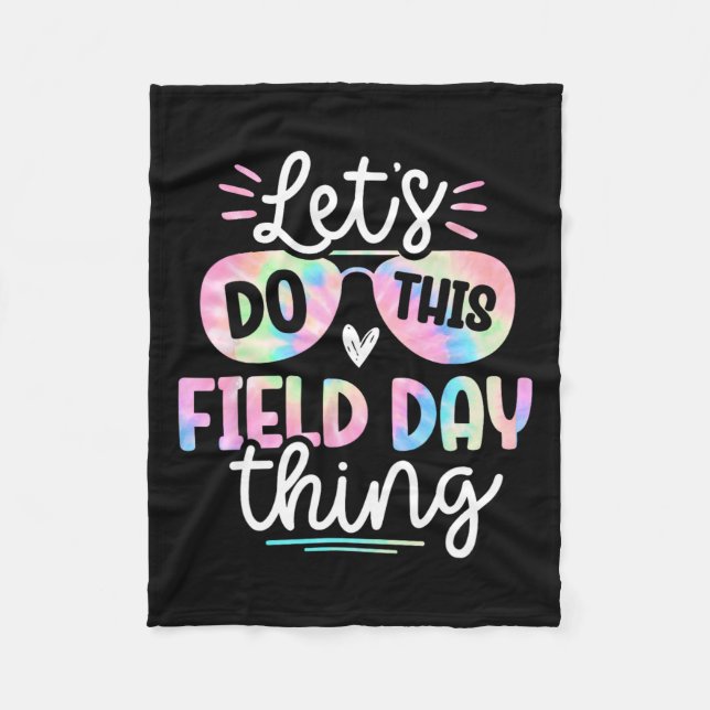 Field Day Tie Dye Field Day 0 Teachers Kids  Fleece Blanket (Front)