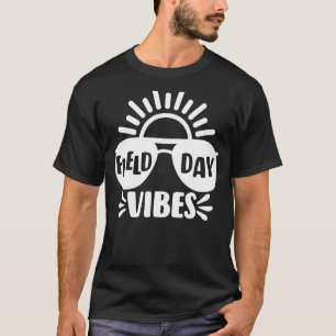 Field Day Vibes For Teacher Kids Field Day 2022 T-Shirt