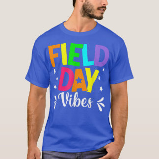 Field Day Vibes Funny  For Teacher Kids Field Day  T-Shirt