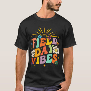 Field Day Vibes Funny Groovy Kids Teacher Field Da T-Shirt