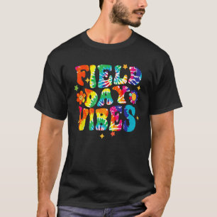 Field Day Vibes Hippie Tie Dye Last Day Of School T-Shirt