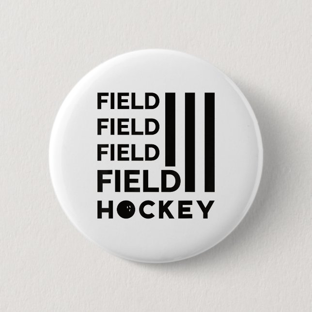 Field Hockey _13  2 Inch Round Button (Front)