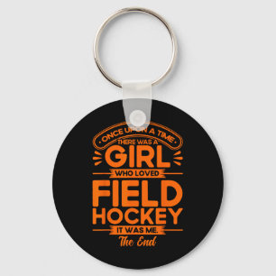 Field Hockey A Girl Who Loved Field Hockey Keychain