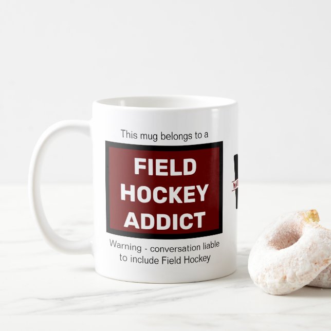 Field Hockey Addict Add Your Name Monogram Initial Coffee Mug (With Donut)