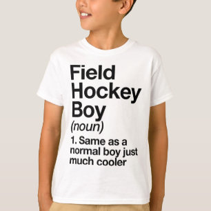 Field Hockey Boy Definition Funny Sports T-Shirt
