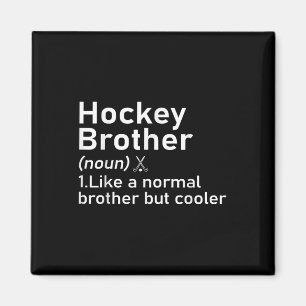 Field Hockey Brother Definition Funny Sports _1 Magnet