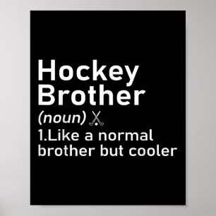 Field Hockey Brother Definition Funny Sports _1 Poster