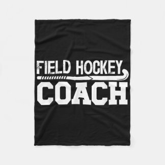 Field Hockey Coach Appreciation Field Hockey Coach Fleece Blanket