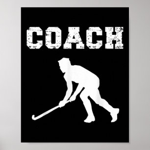 Field Hockey Coach Design. Field Hockey Instructor Poster