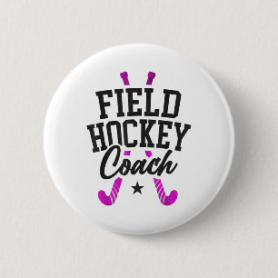 Field Hockey Coach Field Hockey Coach _2 2 Inch Round Button