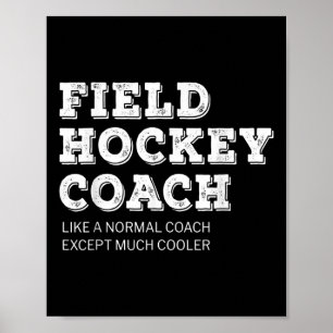 Field Hockey Coach Gift Funny Thank You  Poster