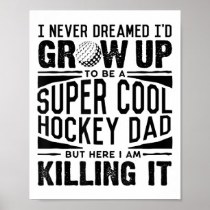 Field Hockey Dad Shirt Hockey Lover Fathers Day  Poster