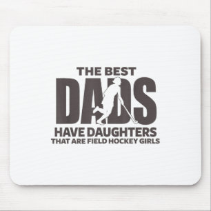 Field Hockey Daughter Proud Dad Athlete Girls Fath Mouse Pad