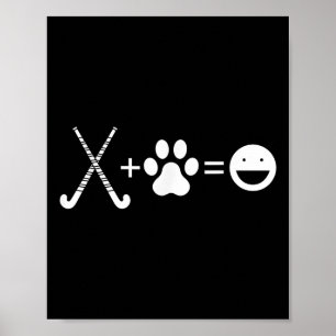 Field Hockey Dog Paw Happiness - Field Hockey Dog Poster