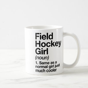 Field Hockey Girl Definition Funny And Sy Sports  Coffee Mug
