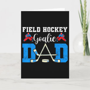 Field Hockey Goalie Dad Tees For Women Men Hockey Card