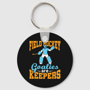 Field Hockey Goalie Goalkeeper Pun Goalies Are Kee Keychain