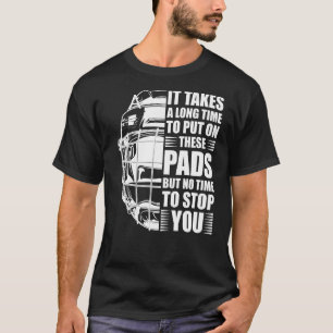 Field Hockey Goalie Quote Field Hockey Goal Keepe T-Shirt