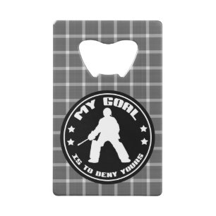 Field Hockey Goalie Quote Opener Credit Card Bottle Opener