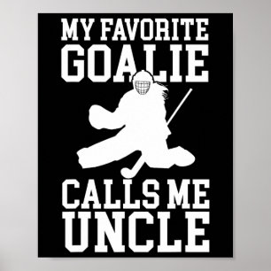 Field Hockey Goalie Uncle Field Hockey Goalkeeper  Poster