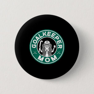 Field Hockey Goalkeeper Mom For Women Mother Of Pl 2 Inch Round Button