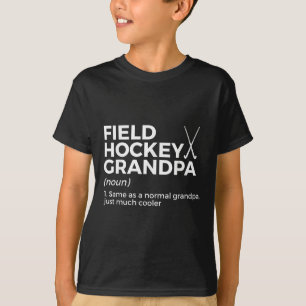 Field Hockey Grandpa Definition T-Shirt