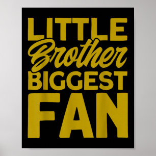 Field Hockey Little Brother Biggest Fan _4  Poster