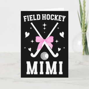 Field Hockey Mimi Of A Field Hockey Player Mimi Co Card