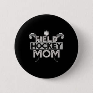 Field Hockey Mom Field Hockey Mom 2 Inch Round Button