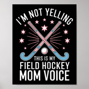 Field Hockey Mom Funny Field Hockey _1 Poster