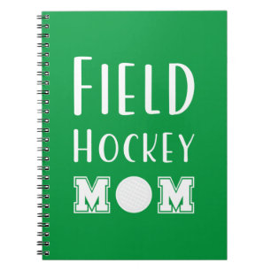 Field Hockey Mom Notebook