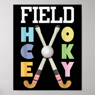 Field Hockey Player Hockey Fan Hockey Coach Poster
