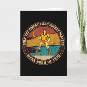 Field-hockey-players Born In 1970 Birthday Field-h Card