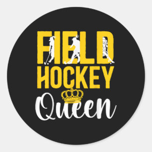 Field Hockey Queen Field Hockey Queen _1 Classic Round Sticker