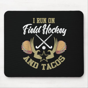 Field Hockey Shirt Funny Taco Lover Field Hockey P Mouse Pad