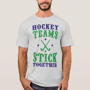 Field Hockey Teams Stick Together Tee