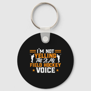 Field Hockey This Is My Field Hockey Voice Keychain