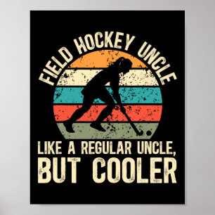 Field Hockey Uncle Definition Field Hockey Player  Poster