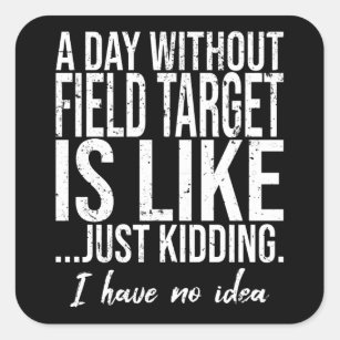Field Target funny sports gift Square Sticker
