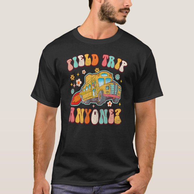Field Trip Anyone Groovy School Bus Driver Yellow  T-Shirt (Front)