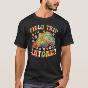 Field Trip Anyone Groovy School Bus Driver Yellow  T-Shirt