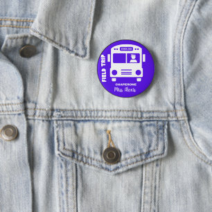 Field trip Chaperone - Monogram Name - Customize 2 Inch Round Button
