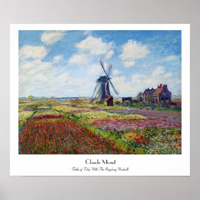 Fields of Tulip With The Rijnsburg Windmill Monet Poster (Front)
