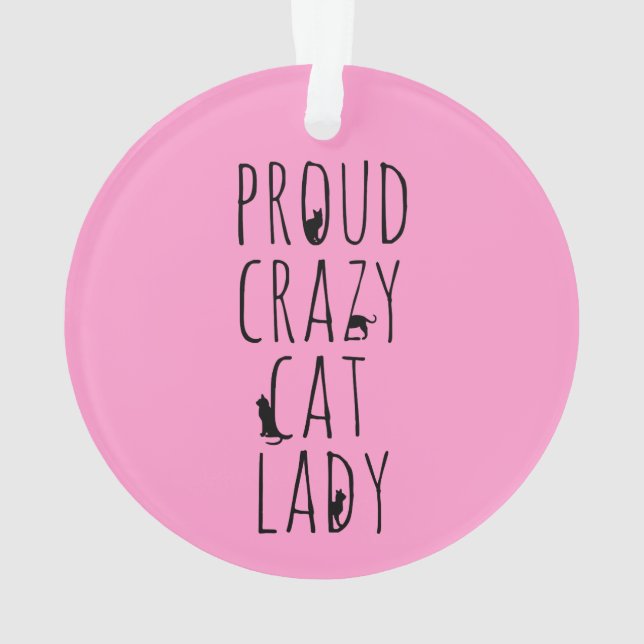 Fier Crazy Cat Lady (dos)