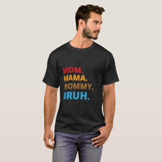 Fier Maman : Design Aujourd'hui T-shirt