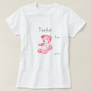 Fier Tante Rose Teddy Bear T-shirt Baby shower