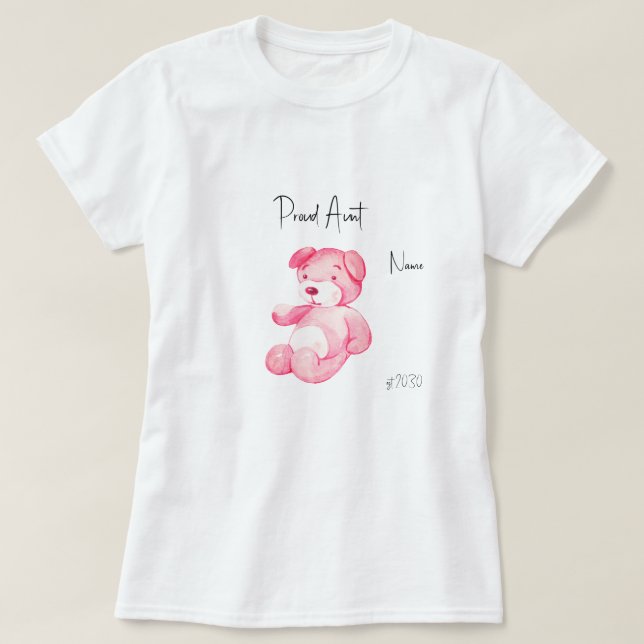 Fier Tante Rose Teddy Bear T-shirt Baby shower (Design devant)