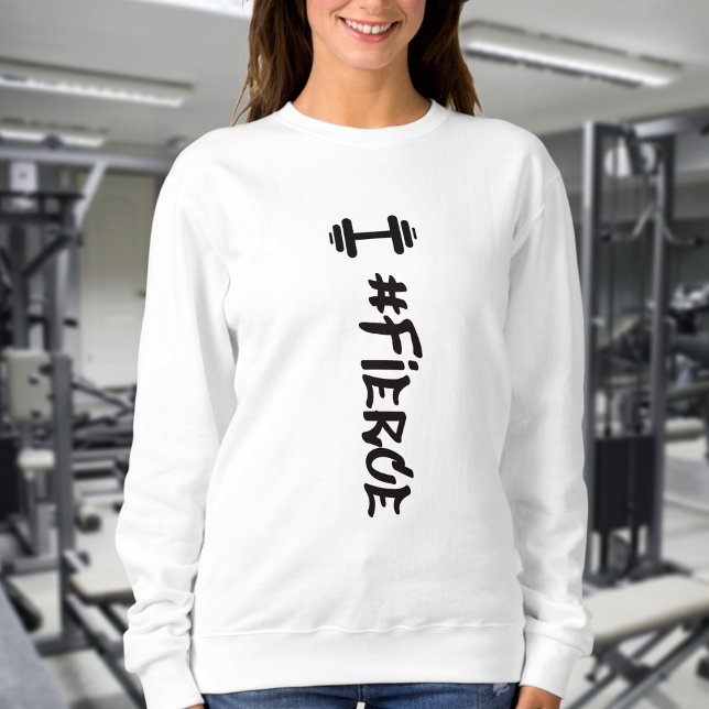 #Fierce Dumbbell Sweatshirt (Creator Uploaded)